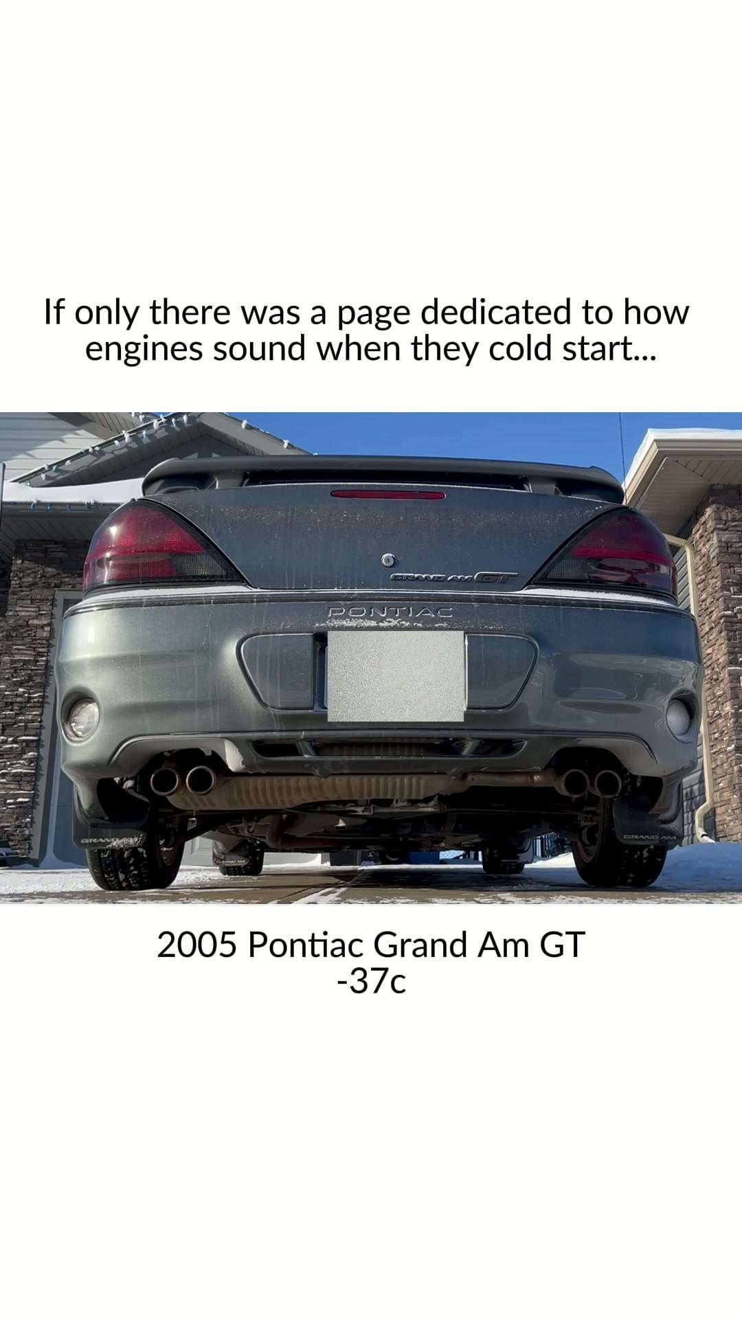 2005 Pontiac Grand Am GT
-37c

#reels #explorer #viral #coldstart #pontiac #pontiacgrandam #pontiacgto